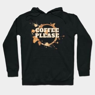 Coffee please! Hoodie